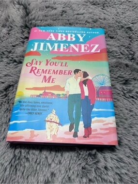 Abby Jimenez "Say You'll Remember Me" Hardcover